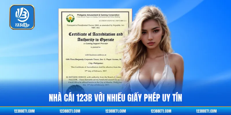 Nhà cái 123B với nhiều giấy phép uy tín